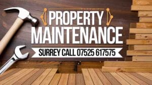 Property Maintenance Surrey Call 07525 617575