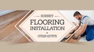 Surrey Flooring Installation 07525 617575